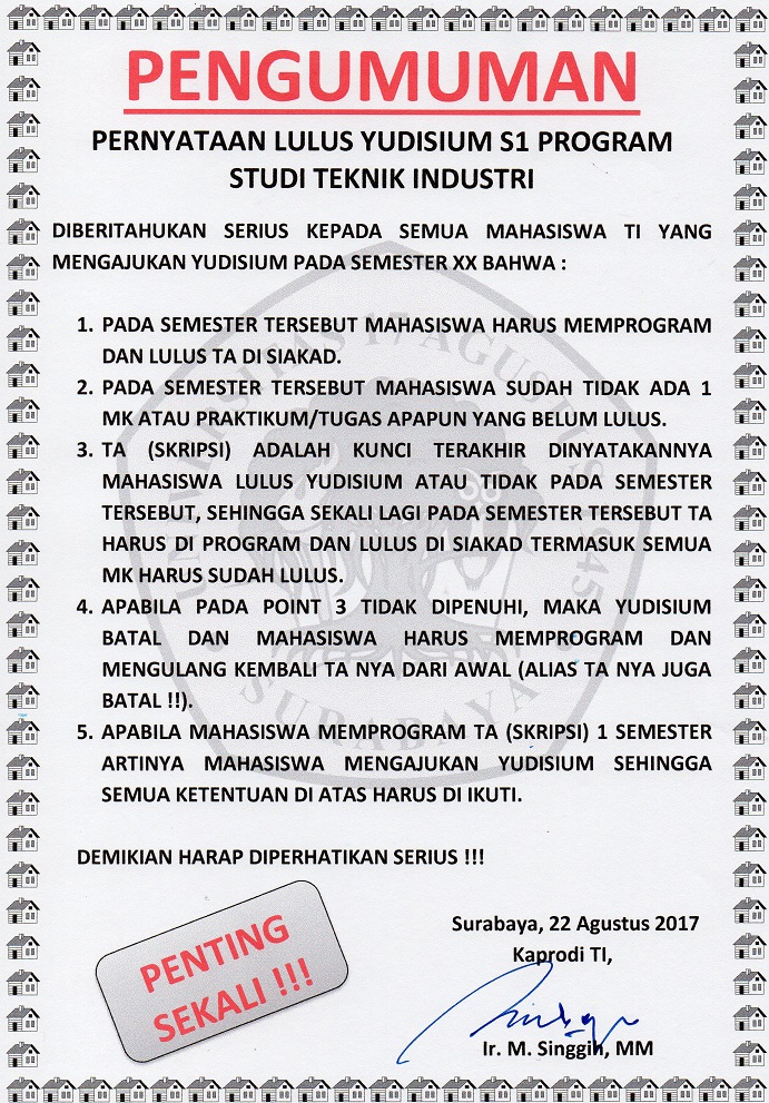 KETENTUAN LULUS YUDISIUM S1 PROGRAM STUDI TEKNIK INDUSTRI (SANGAT PENTING DI PERHATIKAN)