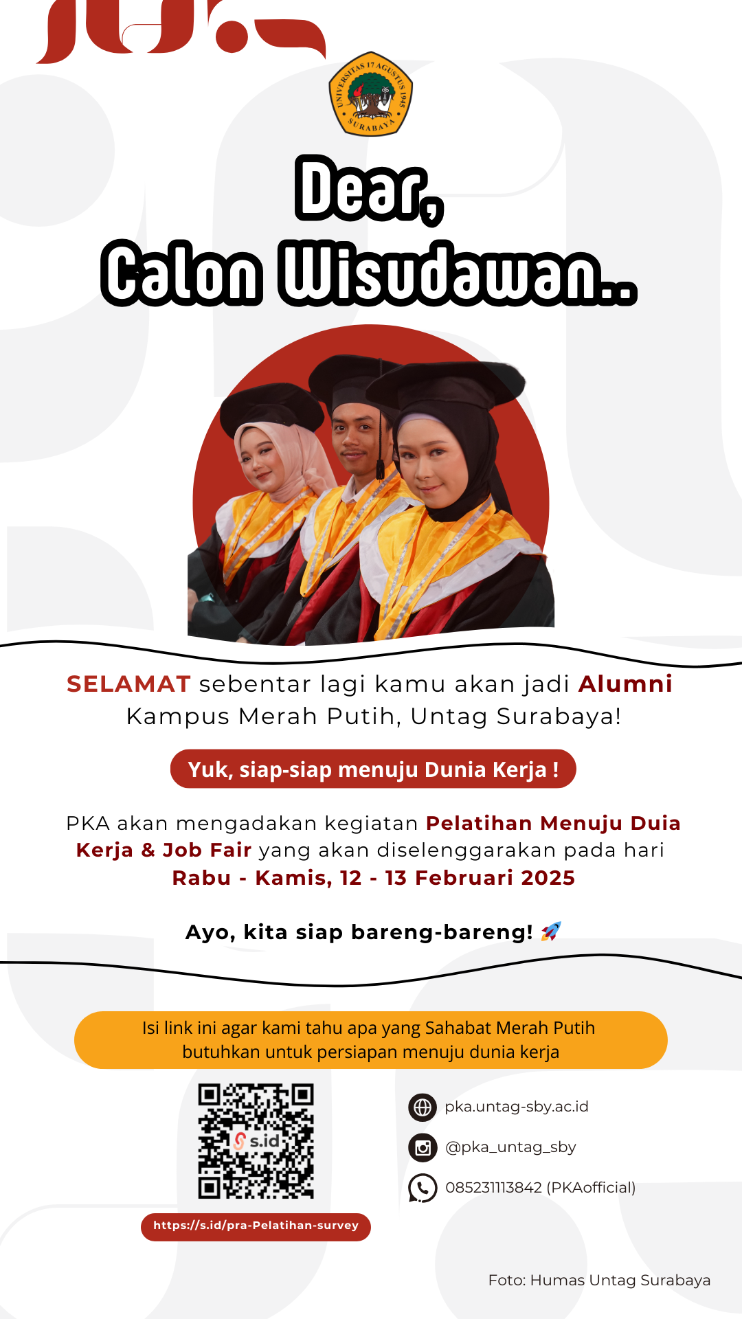 PKA UNTAG SURABAYA AKAN MENGADAKAN PELATIHAN MENUJU DUNIA KERJA DAN JOB FAIR