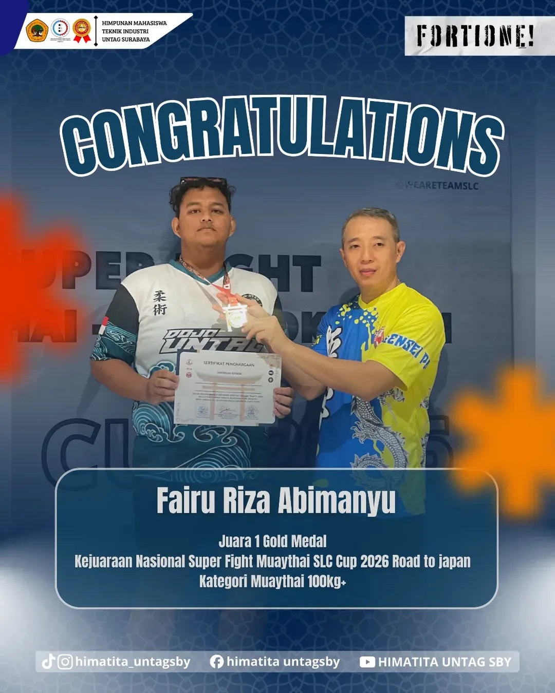 MAHASISWA TEKNIK INDUSTRI UNTAG SURABAYA MERAIH JUARA DALAM AJANG SUPER FIGHT MUAYTHAI