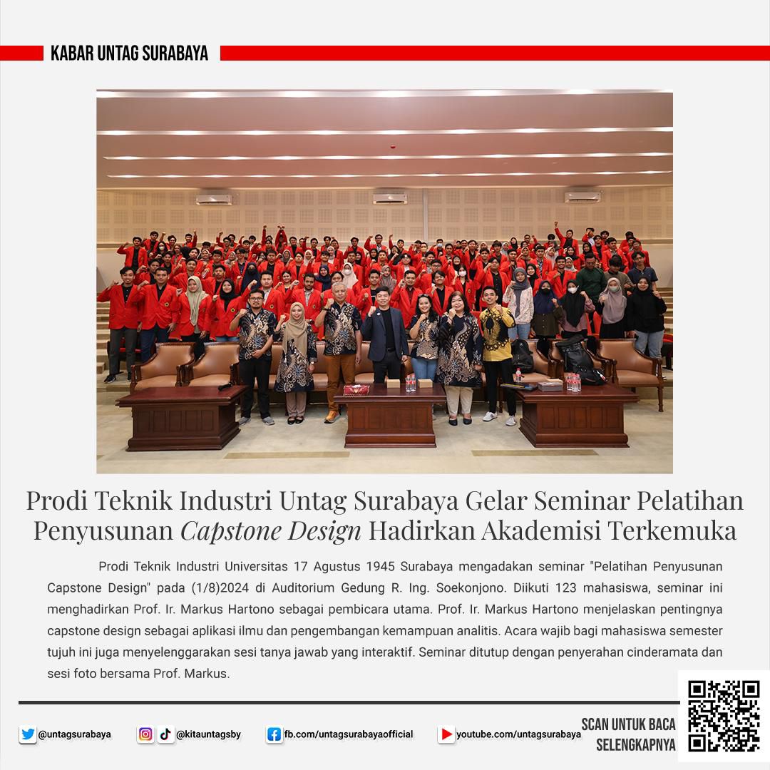 PRODI TEKNIK INDUSTRI UNTAG SURABAYA GELAR SEMINAR PELATIHAN PENYUSUNAN CAPSTONE DESIGN HADIRKAN AKADEMISI TERKEMUKA