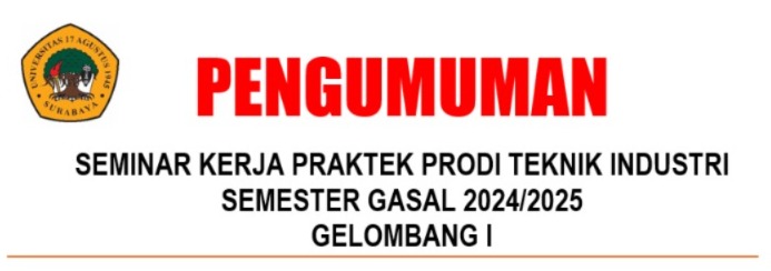 PENDAFTARAN GELOMBANG I SEMINAR KERJA PRAKTEK SEMESTER GASAL 2024/2025 