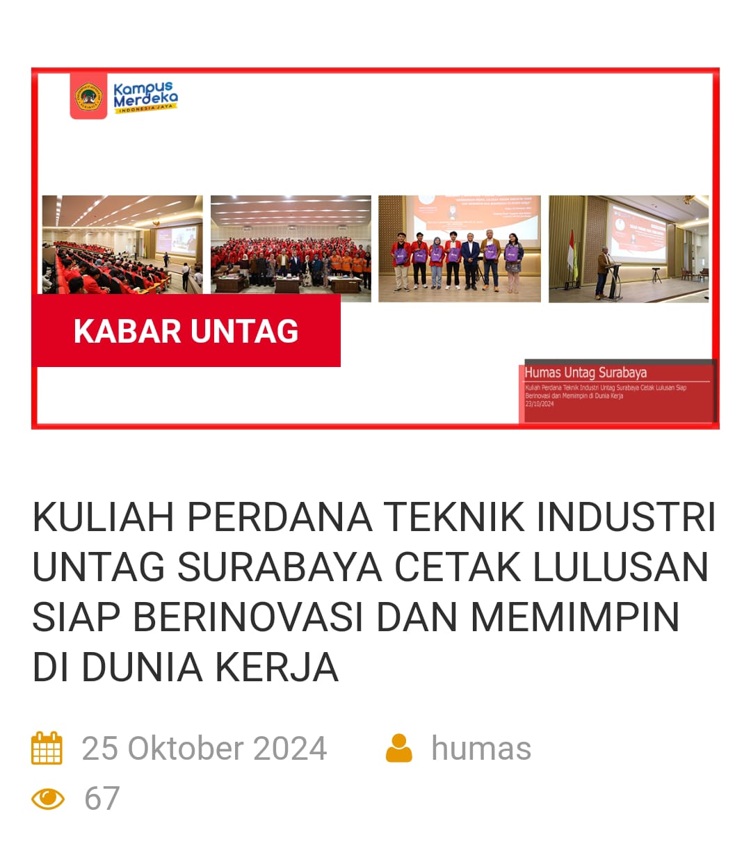 KULIAH PERDANA TEKNIK INDUSTRI UNTAG SURABAYA CETAK LULUSAN SIAP BERINOVASI DAN MEMPIMPIN DI DUNIA KERJA 