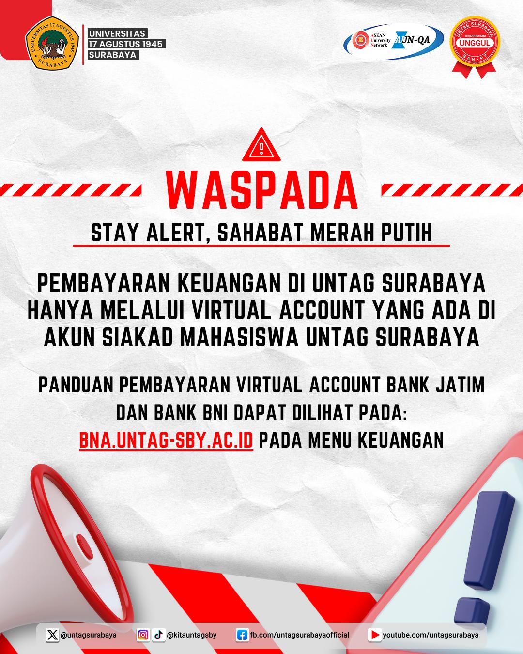 WASPADA TENTANG PEMBAYARAN KEUANGAN DI UNTAG SURABAYA