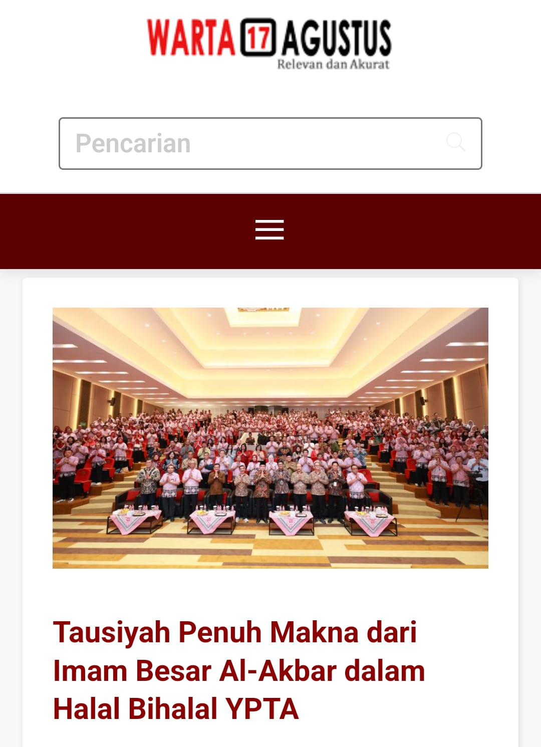 TAUSIYAH PENUH MAKNA DARI IMAM BESAR AL - AKBAR DALAM HALAL BIHALAL YAYASAN PERGURUAN TINGGI TUJUH BELAS AGUSTUS (YPTA) SURABAYA