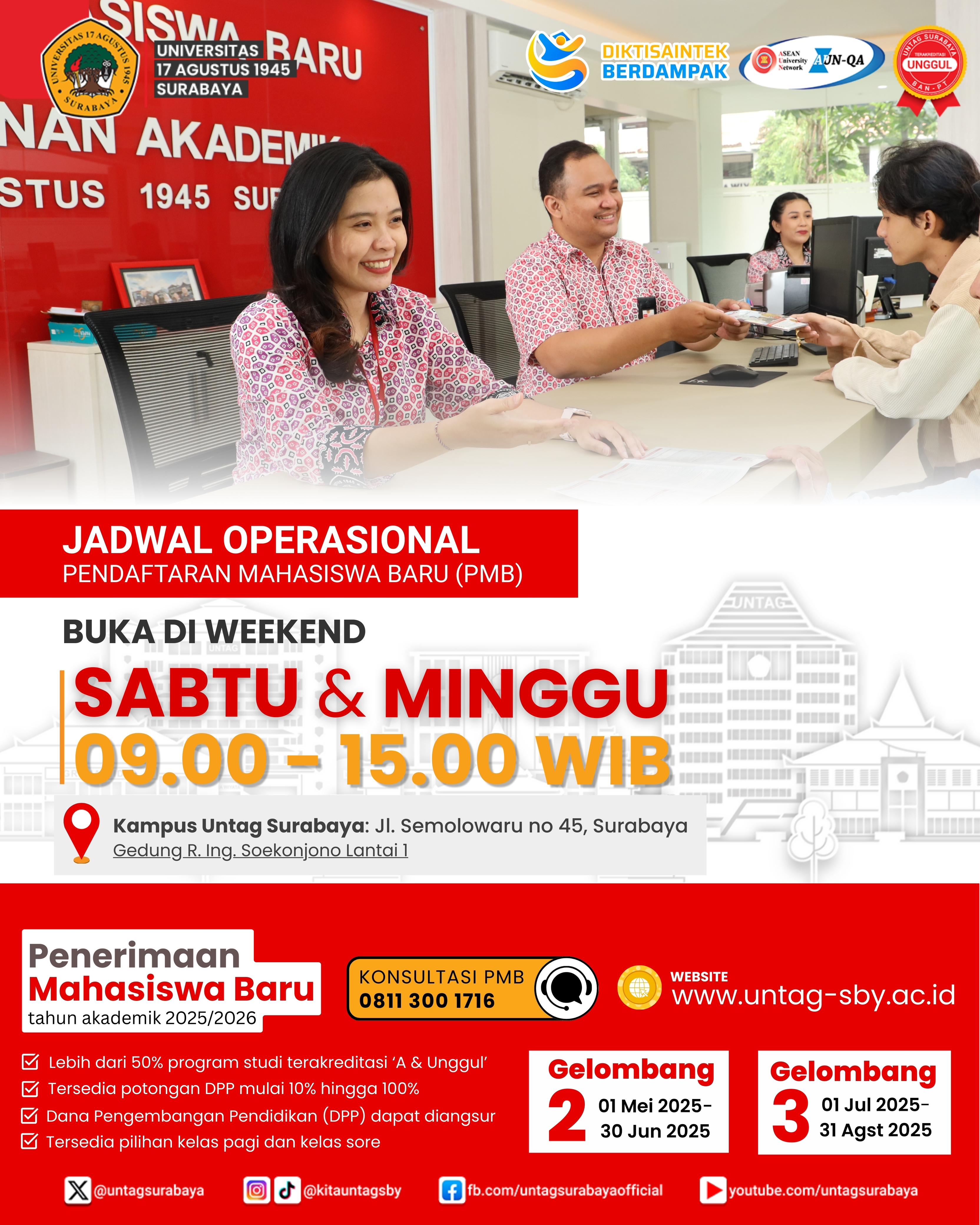JADWAL OPERASIONAL PENDAFTARAN MAHASISWA BARU UNTAG SURABAYA BUKA DI HARI SABTU DAN MINGGU