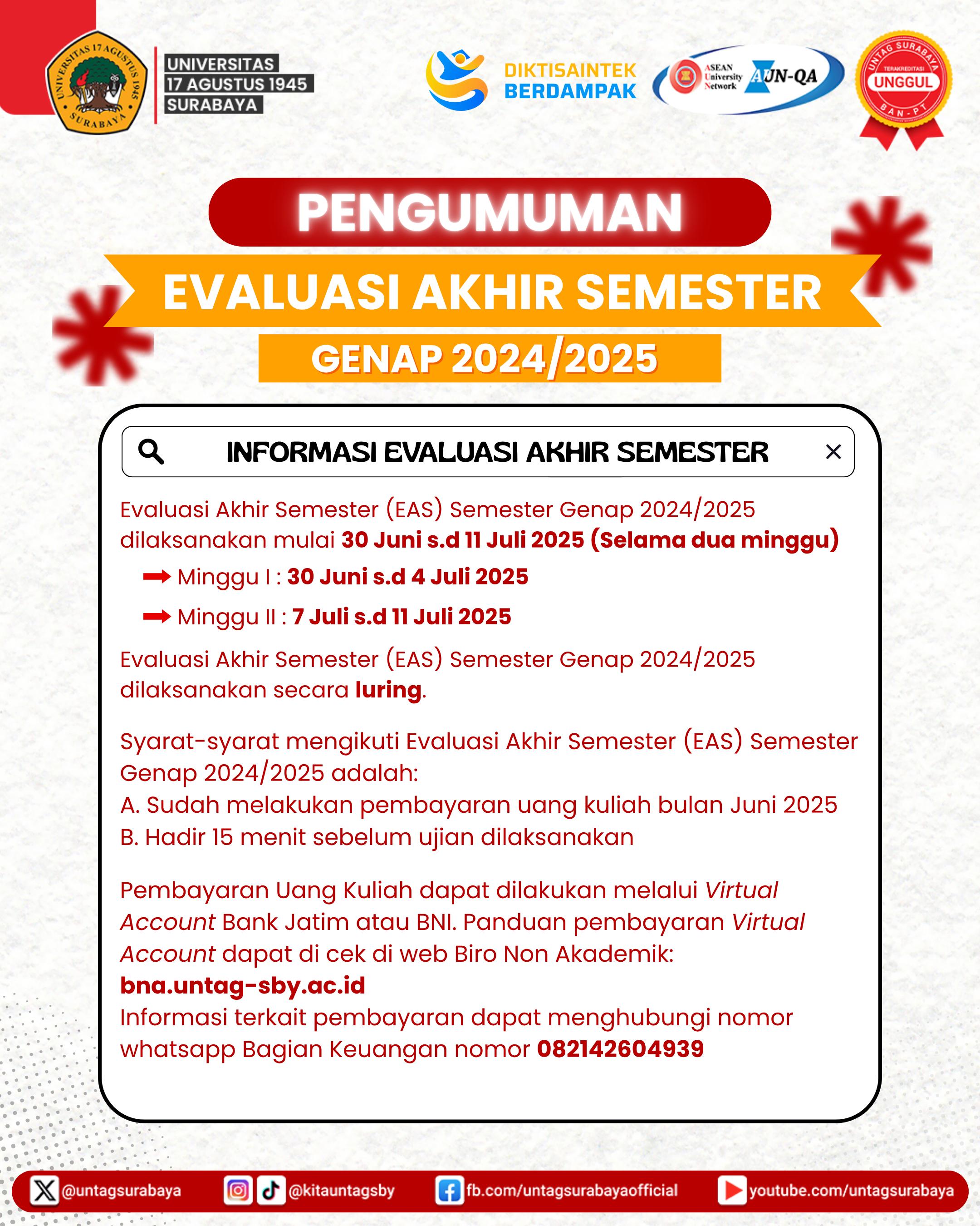 PENGUMUMAN EVALUASI AKHIR SEMESTER (EAS) UNTAG PERIODE GENAP 2024/2025 UNTAG SURABAYA