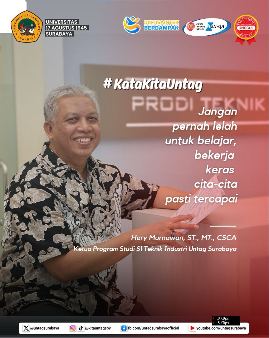 KataKitaUntag oleh Kepala Program Studi Teknik Industri UNTAG Surabaya