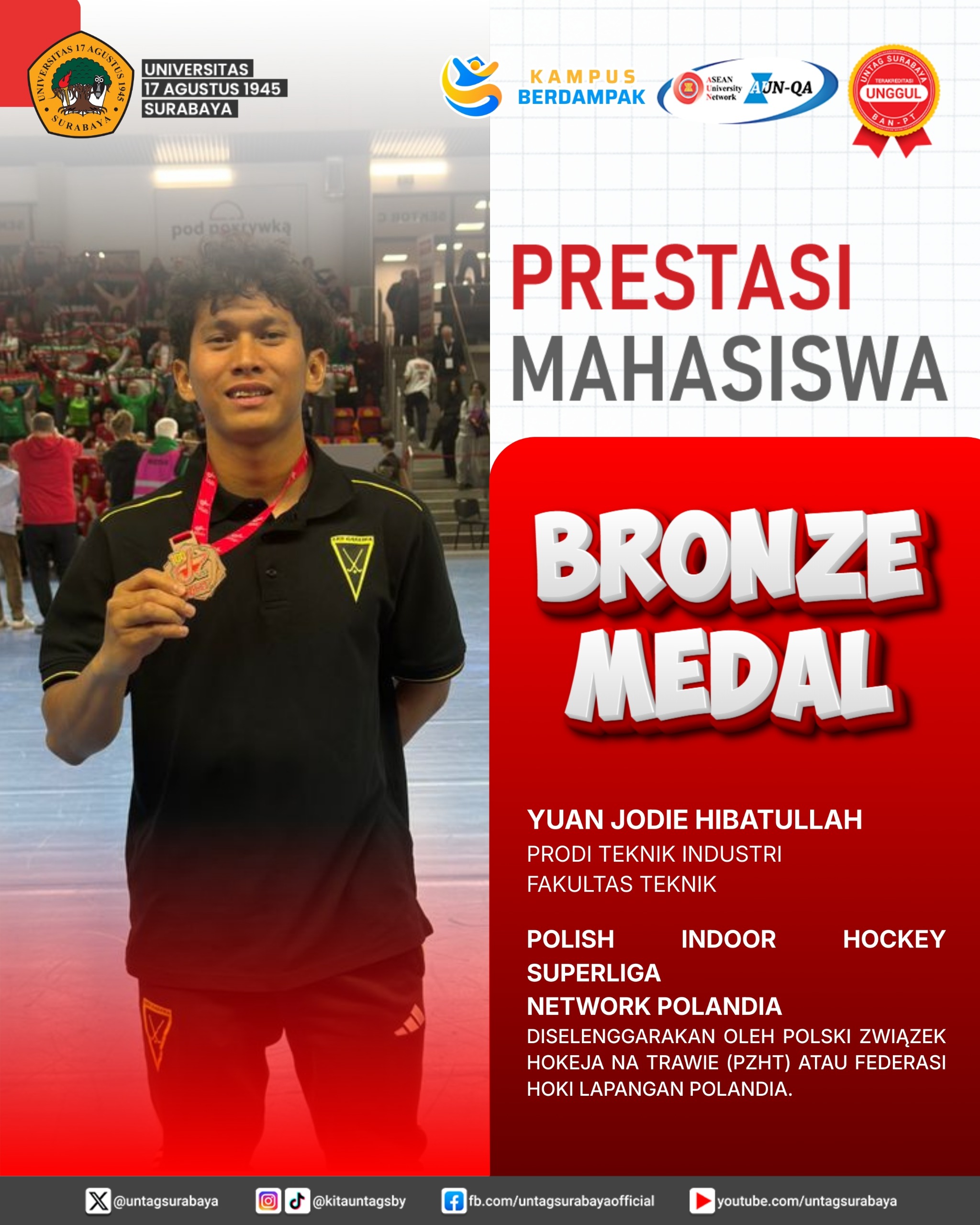 MAHASISWA PRODI TEKNIK ONDUSTI UNTAG SURABAYA MERAIH BRONZE MEDAL DI POLISH INDOOR HOCKEY SUPERLIGA NETWORK POLANDIA