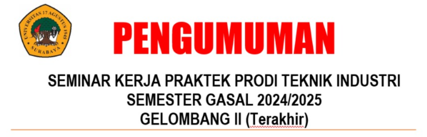PENDAFTARAN SEMINAR KERJA PRAKTEK GELOMBANG II TERKAHIR  SEMESTER GASAL 2024/2025