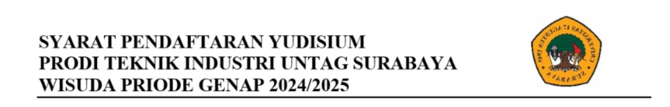SYARAT PENDAFTARAN YUDISIUM PERIODE SEMESTER GENAP 2024/2025