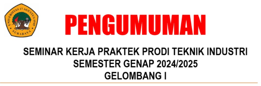 SYARAT PENDAFTARAN SEMINAR KERJA PRAKTEK GELOMBANG I PRIODE SEMESTER GENAP 2024/2025